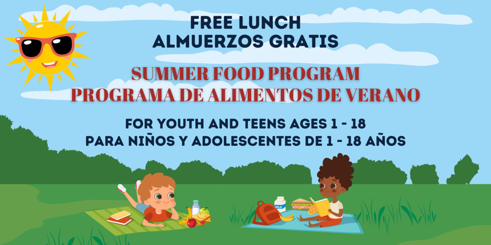 Free Lunch Summer Food Program for Youth and Teens Ages 1 - 18