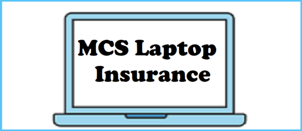 Clipart of laptop that says MCS Laptop Insurance