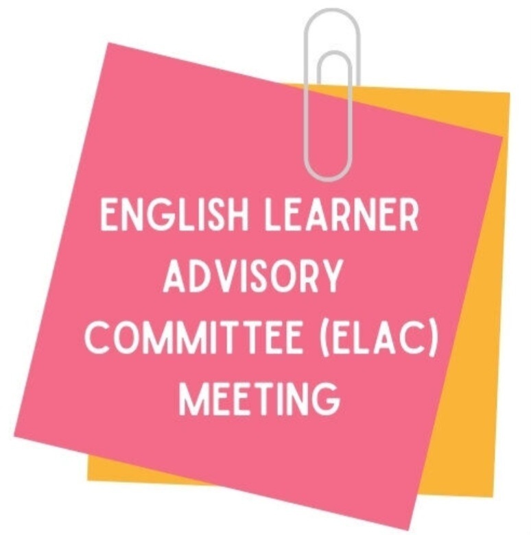 ELAC Meeting Oct. 12 945am11am El Vista Elementary School