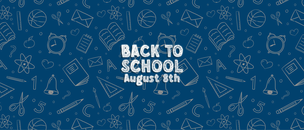 Back to School August 8th 2022 Banner
